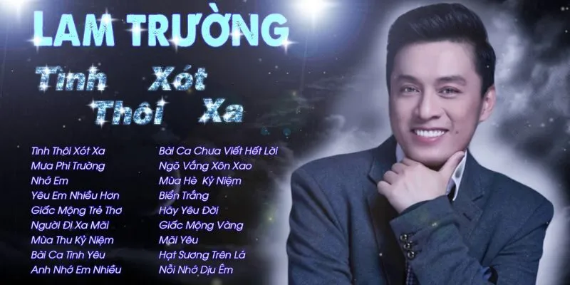 Lam Trường – Người nghệ sĩ của nhiều thế hệ